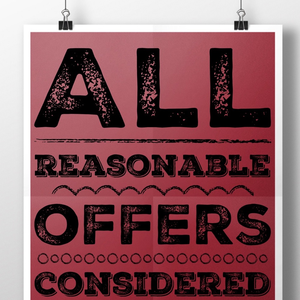 All reasonable offers considered
